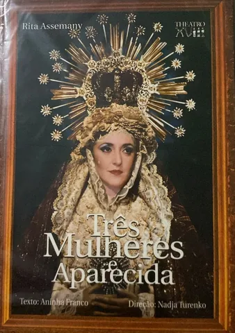 Três Mulheres e Aparecida